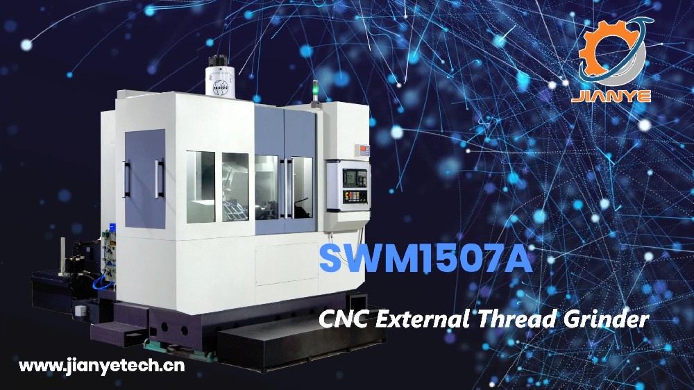 SWM 1507A CNC External Thread Grinder best choice for cylindrical and precision thread grinding